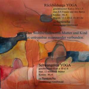 Rückbildungsyoga und Yoga für Schwangere Montags 10.30 bis 12.00 und 12.30 bis 13.00 Uhr wieder ab 11.1.2016